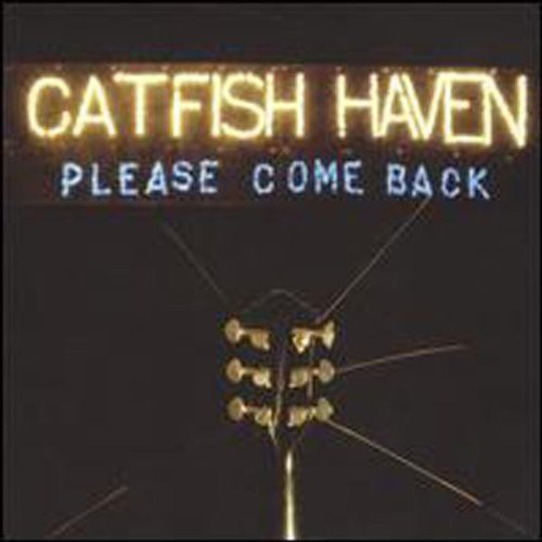 Catfish Haven - Please Come Back [CD]