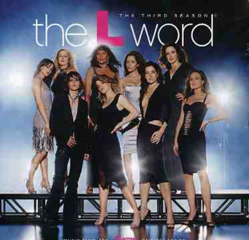 L Word-Season 3 - The L Word: The Third Season (Original Soundtrack) [2 CD]