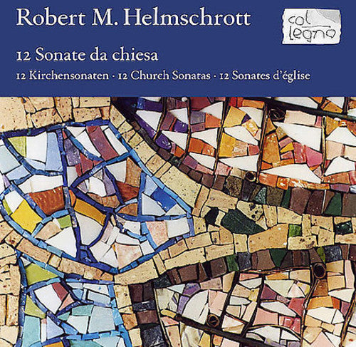 Robert Helmschrott M - Sonate Da Chisea Music CD