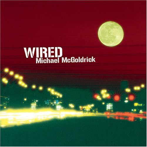 Michael Mcgoldrick - Wired [CD]