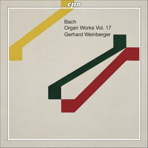 Gerhard Weinberger - Organ Works 17 - Early Versions & Variants [CD]
