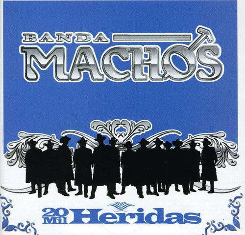 Banda Machos - 20 Mil Heridas [CD]