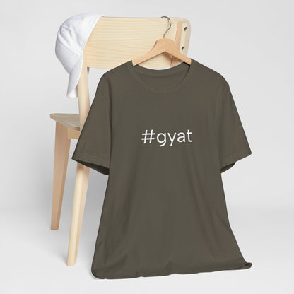 #gyat Unisex High End Cotton Short Sleeve Tee