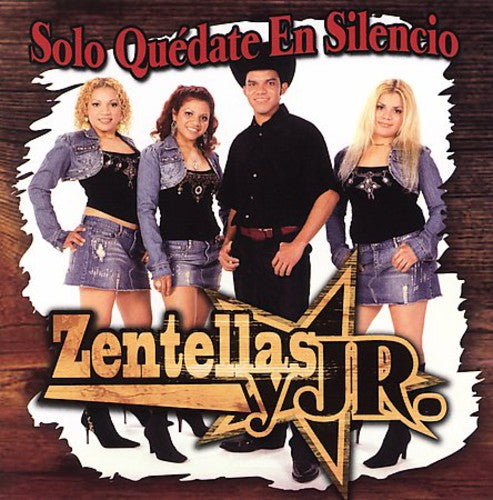 Zentellas Y Jr - Solo Quedate En Silencio Music CD