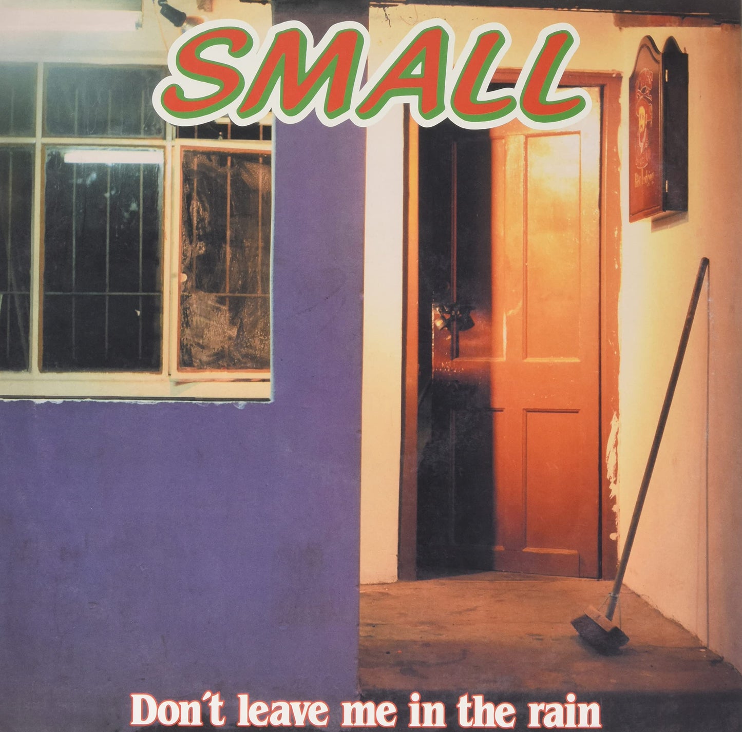 Small - Don't Leave Me In The Rain (Uk) [LP] Vinyl Record