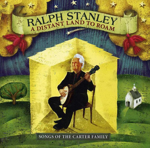 Ralph Stanley - A Distant Land To Roam [CD]