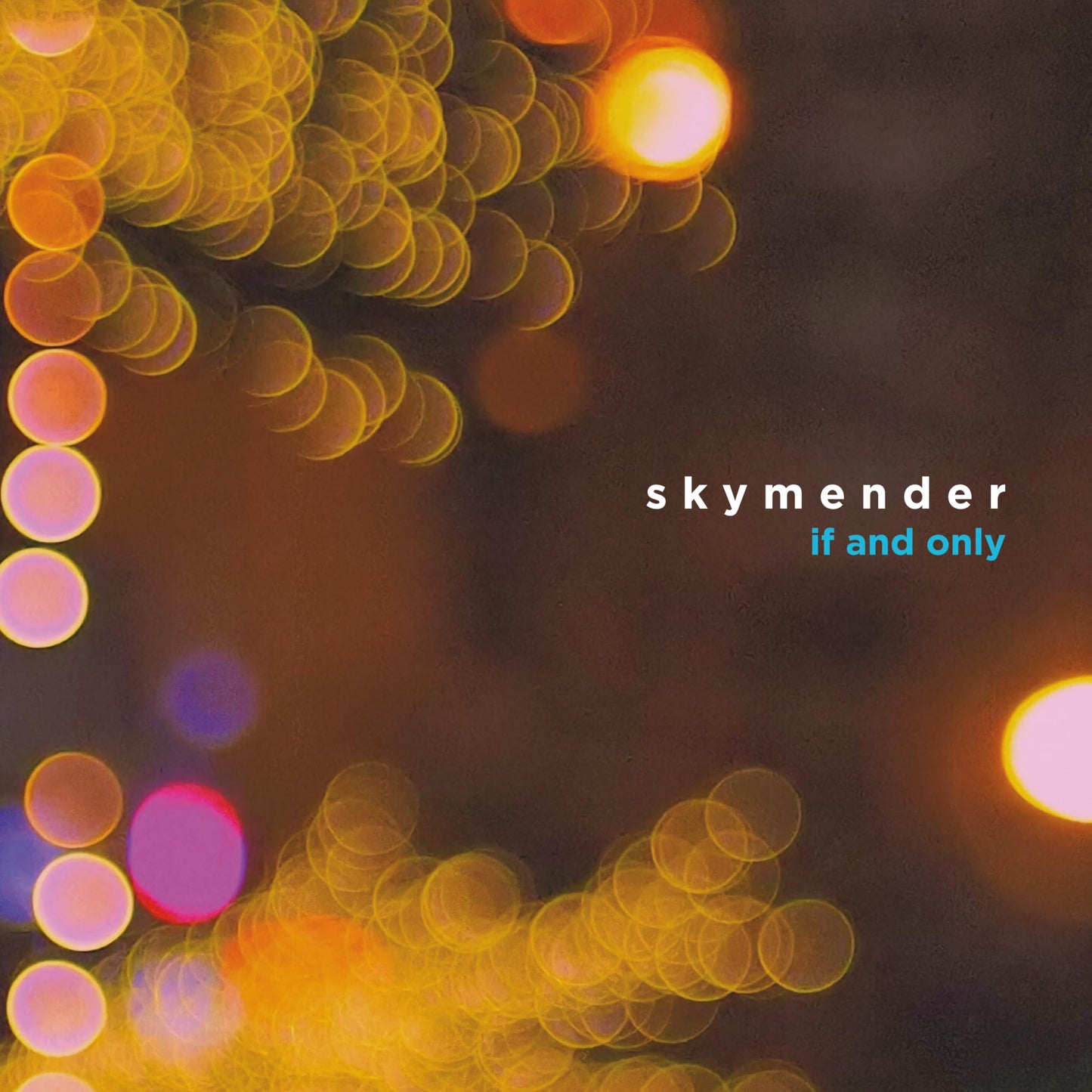 Skymender - If And Only [LP] Vinyl Record