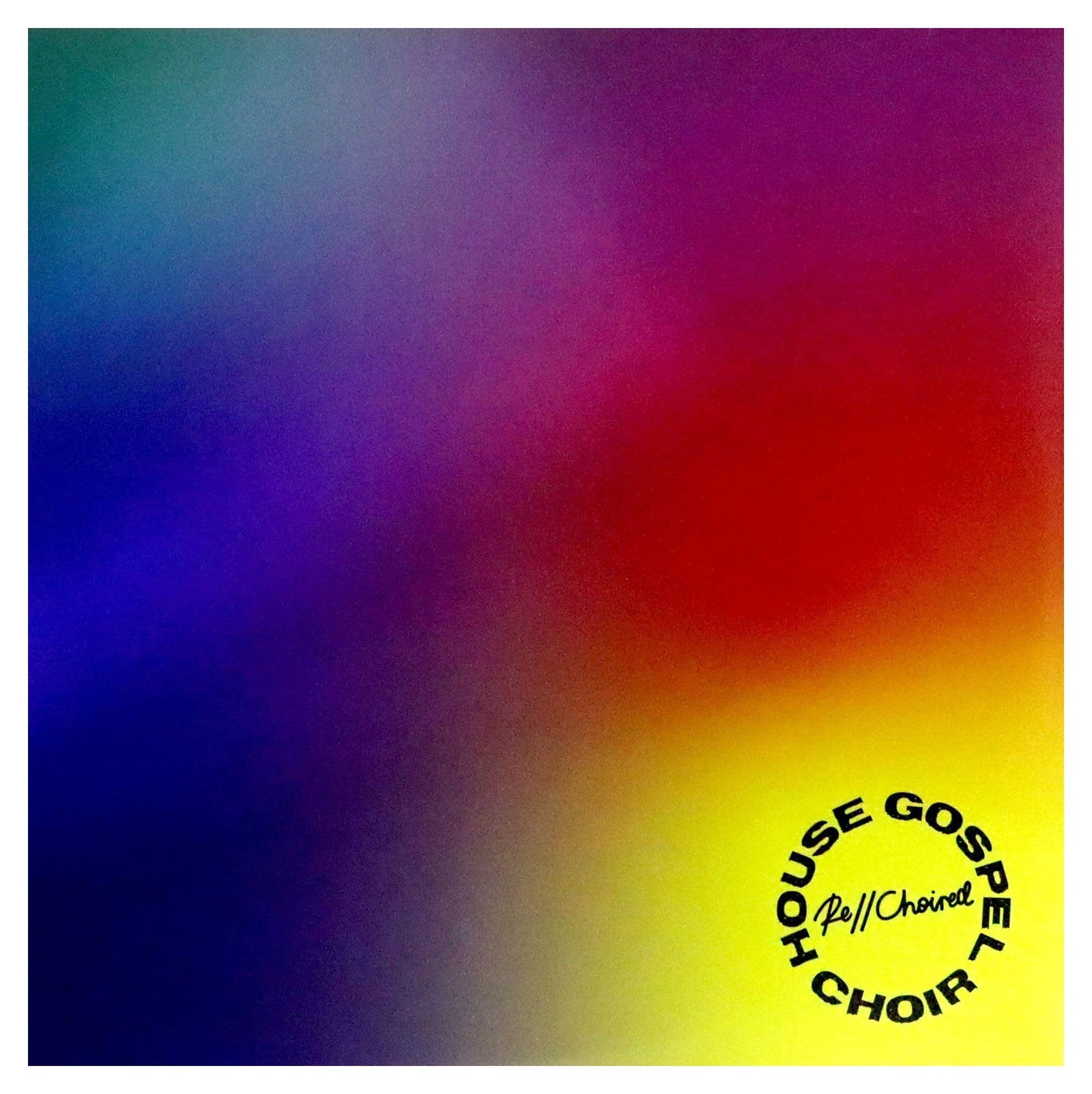 House Gospel Choir - Re//Choired [LP] Vinyl Record
