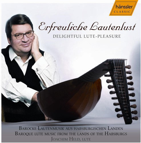 Joachim Held - Delightful Lute-Pleasure: Lute Music from Land of the Hasburgs Music CD