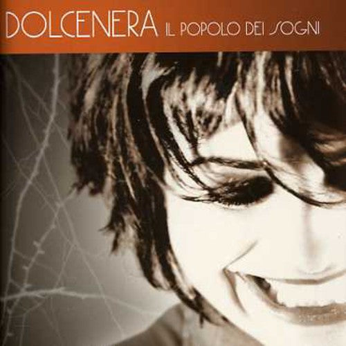 Dolcenera - Dolcenera : Il Popolo Dei Sogni [CD]