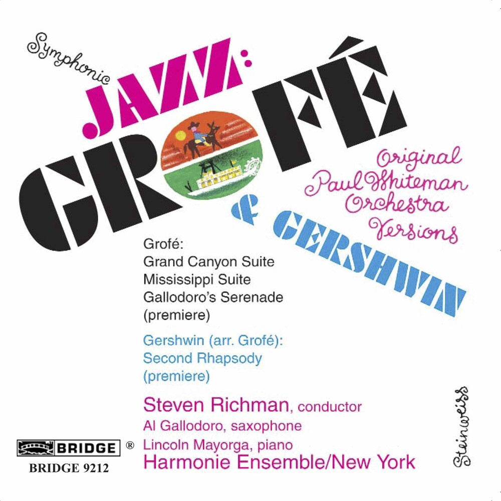 Harmonie Ensemble - Music of Grofe & Gershwin [CD]