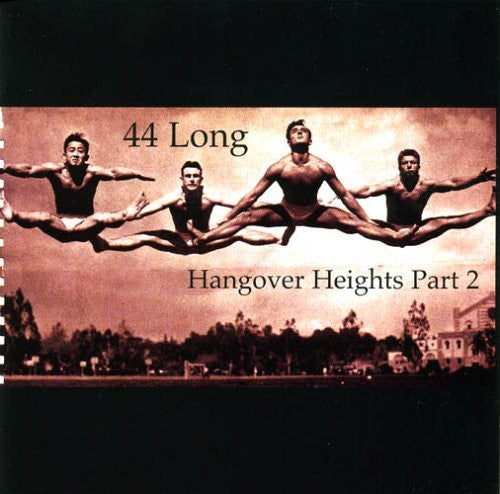 44 Long - Hangover Heights PT 2 Music CD