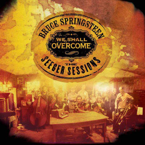 Bruce Springsteen - We Shall Overcome: The Seeger Sessions [LP] Vinyl Record
