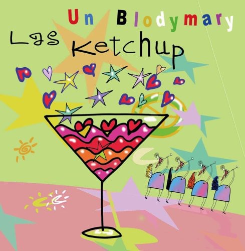 Las Ketchups - Un Blodymary Music CD