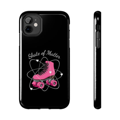 Skate of Matter Tough Phone Case