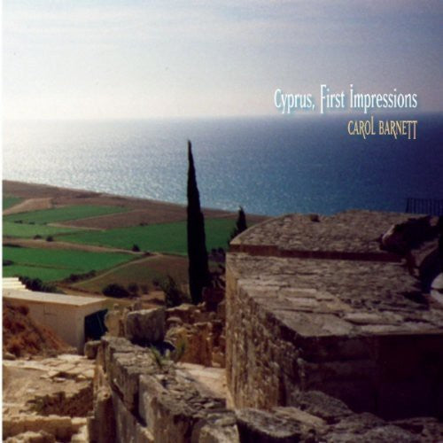 Carol Barnett - Cyprus: First Impressions [CD]