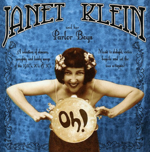 Janet Klein & Her Parlor Boys - Oh [CD]