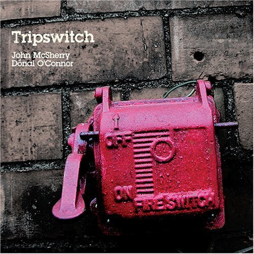 Mcsherry/Oconnor - Tripswitch Music CD