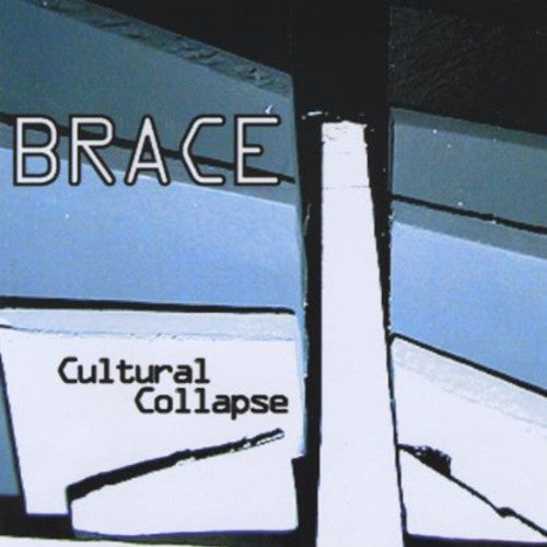 Brace - Cultural Collapse [CD]