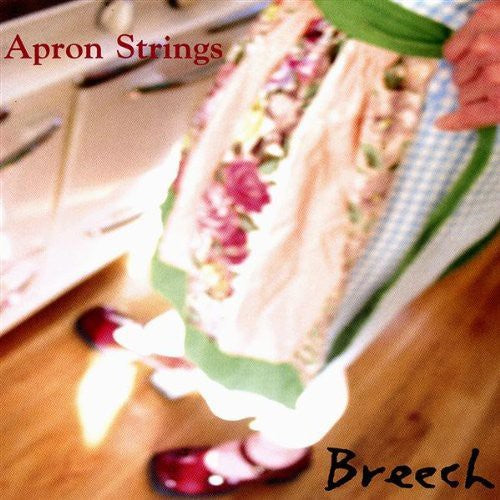 Breech - Apron Strings [CD]
