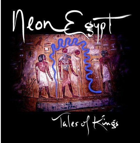 Neon Egypt - Tales of Kings Music CD