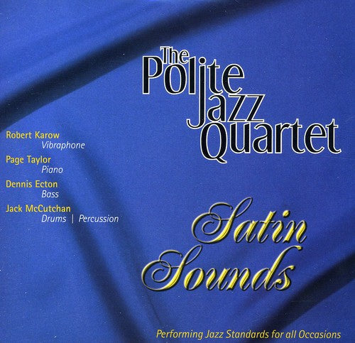 Polite Jazz Quartet - Satin Sounds Music CD