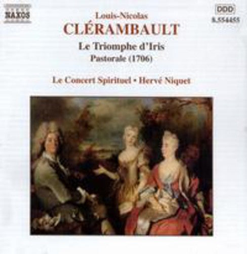 Clerambault / Mechal / Goublond / Dutholt / Niquet - Le Triomphe D'iris / Various - Music CD