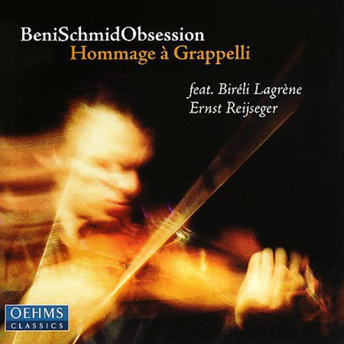 Benischmidobsession - Obsession: Hommage to Grapelli Music CD