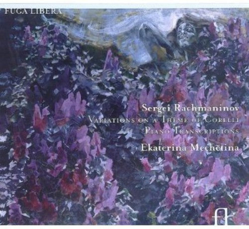 Ekaterina Mechetina - Corelli Variations & Transcriptions [CD]