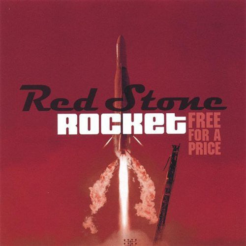 Red Stone Rocket - Free for a Price [CD]