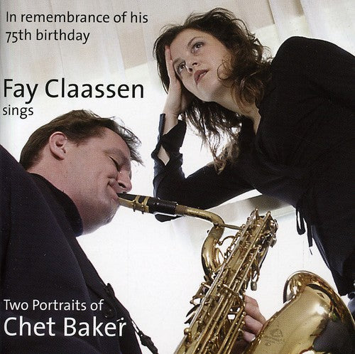 Claassen,fay - Two Portraits Of Chet Baker - Music CD
