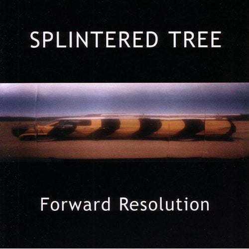 Splintered Tree - Forward Resolution [CD]