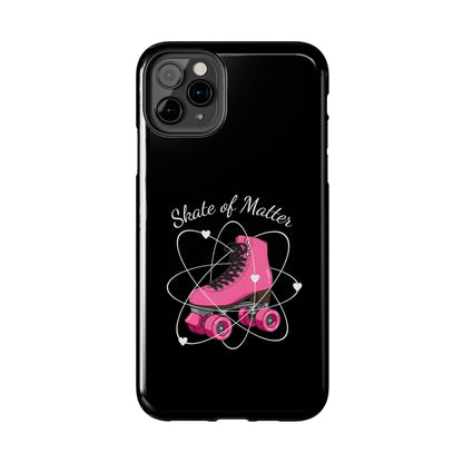 Skate of Matter Tough Phone Case