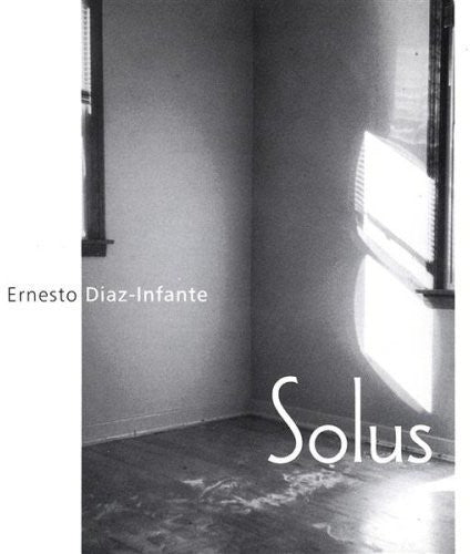 Ernesto Diaz-Infante - Solus [CD]