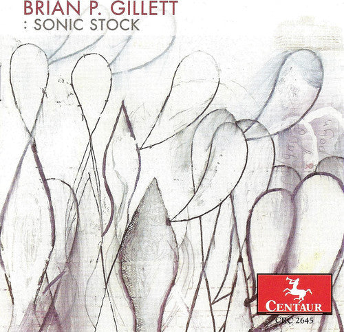 Brian Gillett - Sonic Stock [CD]