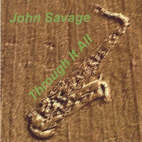 John Savage - Through It All Music CD