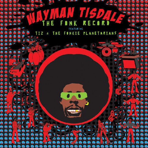 Tisdale,wayman - Fonk Record: Featuring Tiz & Fonkie Planetarians - Music CD