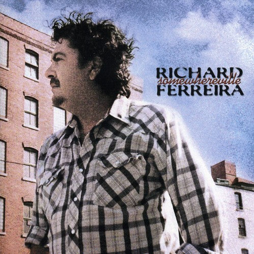 Richard Ferreira - Somewhereville [CD]