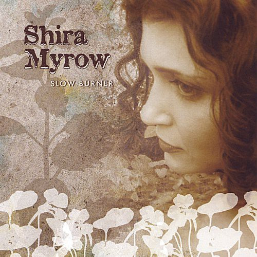 Shira Myrow - Slow Burner [CD]