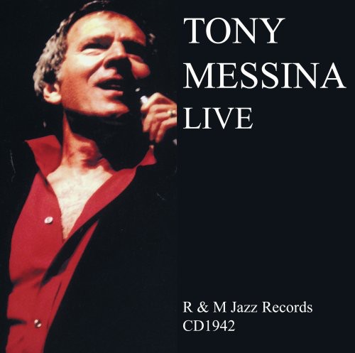 Tony Messina - Tony Messina Live [CD]