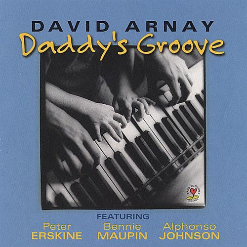 David Arnay - Daddys Groove Music CD