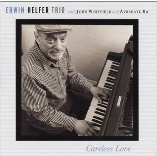 Erwin Helfer Trio - Careless Love [CD]