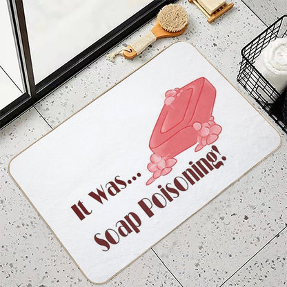 Soap Poisoning Bath Mat