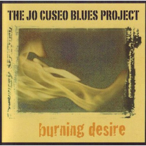 Jo Cuseo Blues Project - Burning Desire [CD]