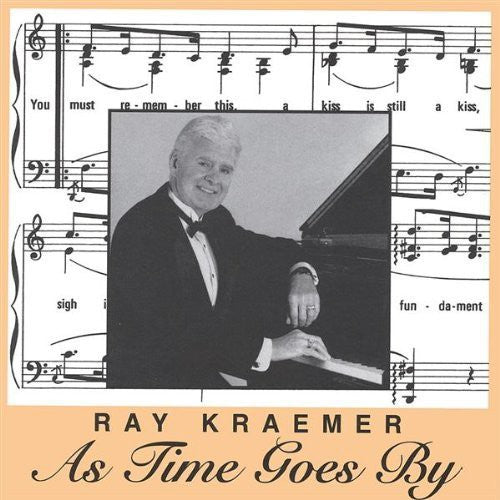 Ray Kraemer - As Time Goes By [CD]