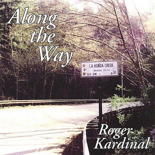 Roger Kardinal - Along the Way [CD]