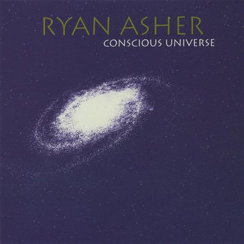 Ryan Asher - Conscious Universe [EP]