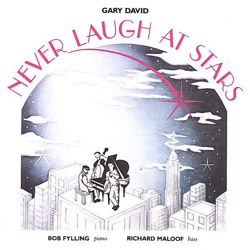 Gary David - Never Laugh at Stars Music CD