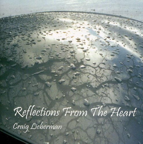 Craig Lieberman - Reflections from the Heart [CD]
