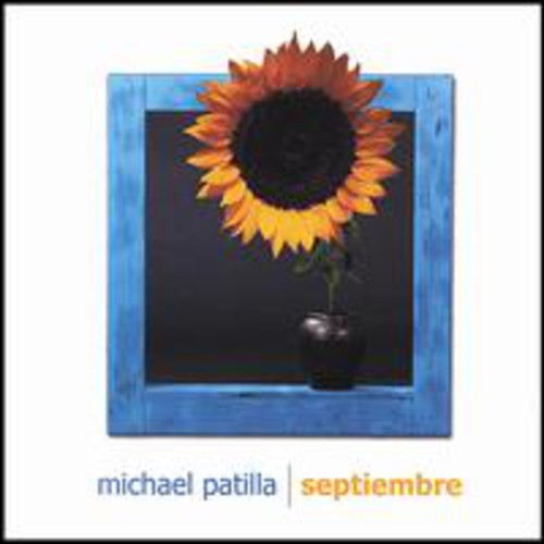 Michael Patilla - Septiembre Music CD
